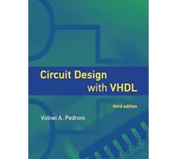 Circuit Design with VHDL (The MIT Press)