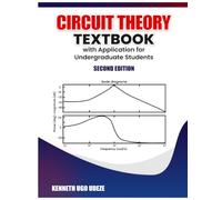 CIRCUIT THEORY TEXTBOOK (with Application for Undergraduate Students)