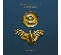 Circuito, Sofia Viola Chancha Via - Oro En Tí [VINYL]