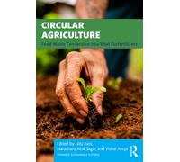 Circular Agriculture: Food Waste Conversion into Vital Biofertilizers (Towards Sustainable Futures)