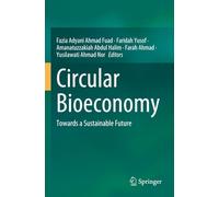 Circular Bioeconomy: Towards a Sustainable Future