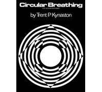 Circular Breathing For the Wind Performer