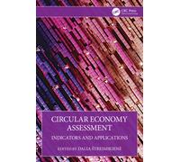 Circular Economy Assessment : Indicators and Applications