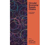 Circular Economy Supply Chains: From Chains to Systems