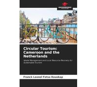 Circular Tourism: Cameroon and the Netherlands