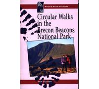 Circular Walks in the Brecon Beacons National Park (Walks with History)