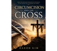 Circumcision and the Cross