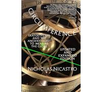 Circumference: Eratothenes and the Ancient Quest to Measure the Globe