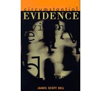Circumstantial Evidence: A Novel