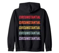 Circumstantial Zip Hoodie