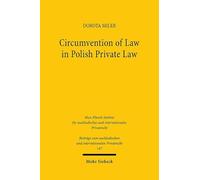 Circumvention of Law in Polish Private Law: A Comparative Analysis from Polish, German and European Perspectives