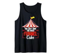 Circus Birthday Costume Circus Party Too Much Funnel Cake Tank Top