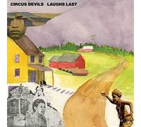 Circus Devils - Laughs Last
