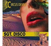 Circus Devils – Sgt. Disco – ZIGZAG