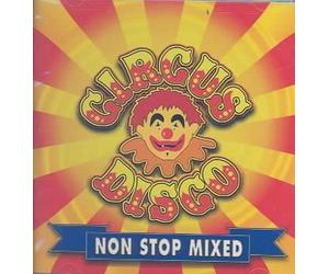 Circus Disco Non Stop Mixed - V/A Compact Disc