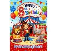 Circus Fun Girls 8th Birthday Card for Granddaughter