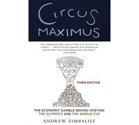 Circus Maximus: The Economic Gamble Behind Hosting the Olympics and the World Cup