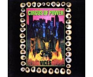 Circus of Power - Vices