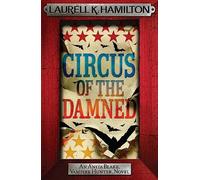 Circus of the Damned – Anita Blake, Vampire Hunter (Novels) – Headline