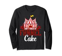 Circus Party Carnival Country Fair Don't Touch Funnel Cake Long Sleeve T-Shirt
