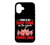 Circus Party Festival Carnival Country Too Much Funnel Cake Case for iPhone 16