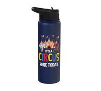 Circus Party It's A Circus Here Today Circus Tent Performers Stainless Steel Insulated Water Bottle