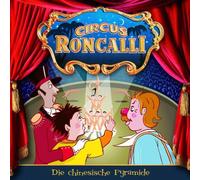 Circus Roncalli - 01: die Chinesische Pyramide