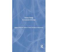 Circus Songs: An Annotated Anthology