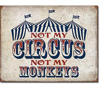 Circus Tent Not My Monkeys Metal Sign Funny Retro Poster Bar Decor 12"x8"