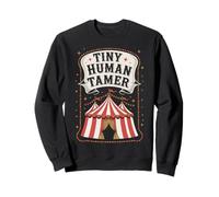 Circus Tiny Human Tamer Carnival Sweatshirt