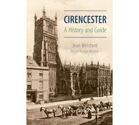 Cirencester: A History and Guide