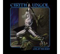 Cirith Ungol - Live at the Roxy