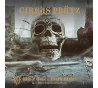 Cirkus Prutz - White Jazz - Black Magic [VINYL]