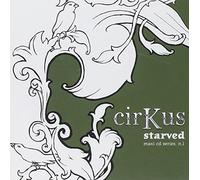 Cirkus - Starved Ft Neneh Cherry