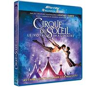 Cirque du Soleil : le voyage imaginaire [Blu-ray]
