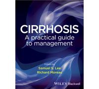 Cirrhosis : A Practical Guide to Management