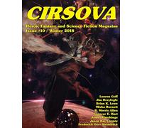 Cirsova #10: Heroic Fantasy and Science Fiction Magazine (Cirsova Heroic Fantasy and Science Fiction Magazine)