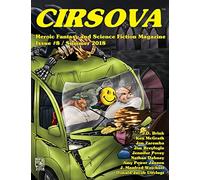 Cirsova #8: Heroic Fantasy and Science Fiction Magazine: Volume 8 (Cirsova Heroic Fantasy and Science Fiction Magazine)