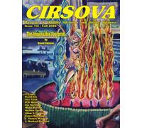 Cirsova Magazine of Thrilling Adventure and Daring Suspense Issue #12 / Fall 2022