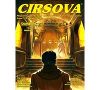 Cirsova Magazine of Thrilling Adventure and Daring Suspense Issue #13 / Winter 2022