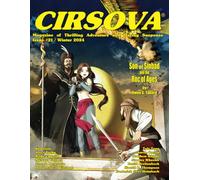 Cirsova Magazine of Thrilling Adventure and Daring Suspense Issue #21 / Winter 2024