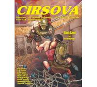 Cirsova Magazine of Thrilling Adventure and Daring Suspense Issue #23 / Summer 2025