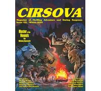 Cirsova Magazine of Thrilling Adventure and Daring Suspense Issue #25 / Winter 2025