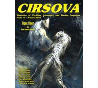 Cirsova Magazine of Thrilling Adventure and Daring Suspense: Issue #5 / Winter 2020