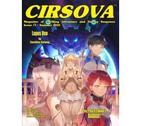 Cirsova Magazine of Thrilling Adventure and Daring Suspense Issue #7 / Summer 2021