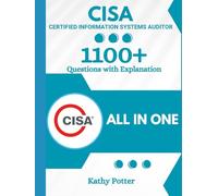 CISA Book with 1100+ Updated Questions and Explanations: CISA Auditor Study Guide