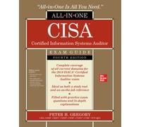 CISA Certified Information Systems Auditor All-in-One Exam Guide, Fourth Edition