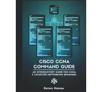 Cisco CCNA Command Guide: Dein Cisco CLI Netzweke CCNA Befehle