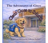 Cisco Goes to School: The Adventures of Cisco
