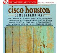 Cisco Houston - Cumberland Gap - From The Archives (Digitally Remastered)